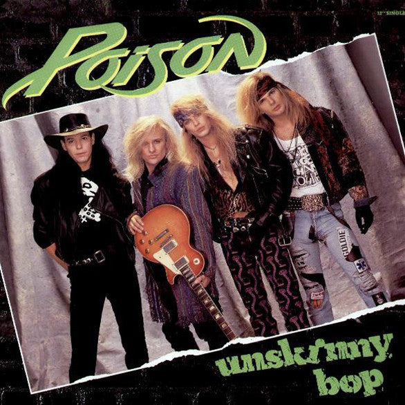 Poison (3) : Unskinny Bop (12")