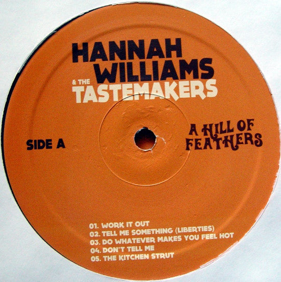 Hannah Williams & The Tastemakers : A Hill Of Feathers (LP, Album)