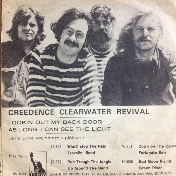 Creedence Clearwater Revival : Lookin' Out My Back Door / Long As I Can See The Light (7")