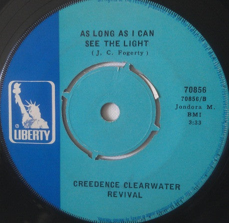 Creedence Clearwater Revival : Lookin' Out My Back Door / Long As I Can See The Light (7")