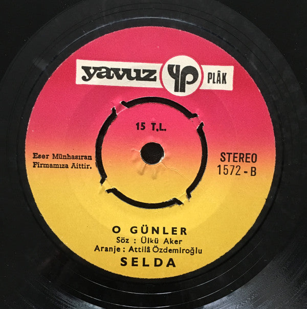 Selda (2) : Aşkın Bir Ateş / O Günler (7", Single)