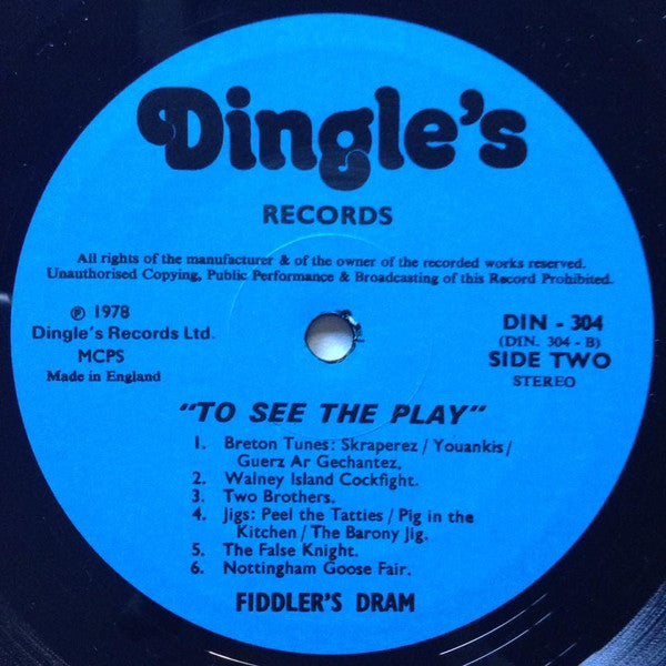 Fiddler's Dram : To See The Play (LP)