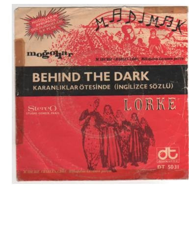 Moğollar : Behind The Dark (Karanlıklar Ötesinde) (7")