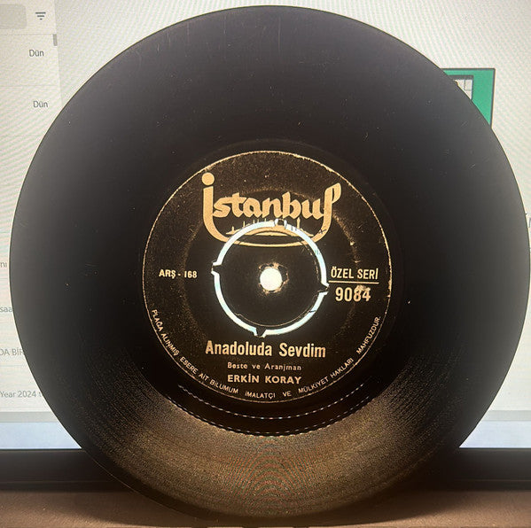Erkin Koray : Anma Arkadaş / Anadoluda Sevdim (7")