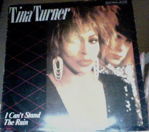 Tina Turner : I Can't Stand The Rain (12")