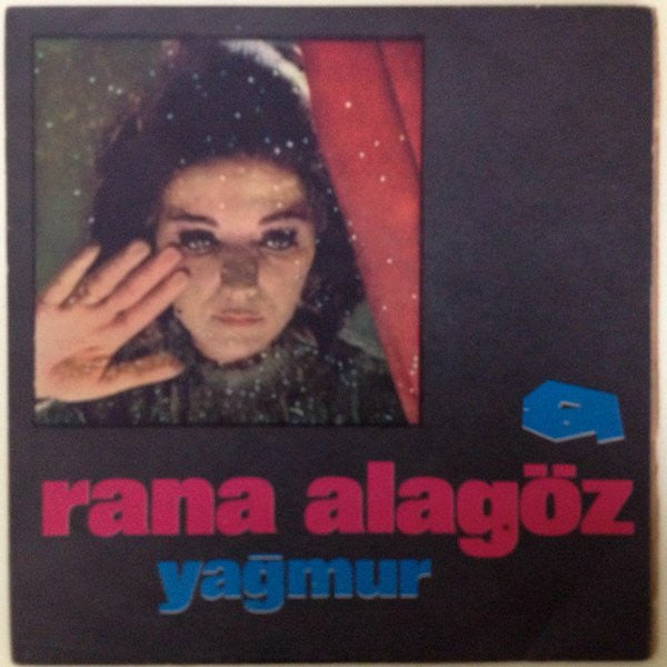Rana Alagöz : Yağmur / Kazonova (7", Single)