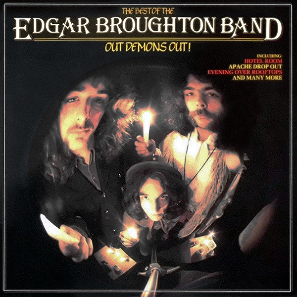 The Edgar Broughton Band : The Best Of Edgar Broughton Band - Out Demons Out! (LP, Comp)