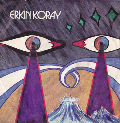 Erkin Koray : Krallar / Dost Acı Söyler (7", Single)