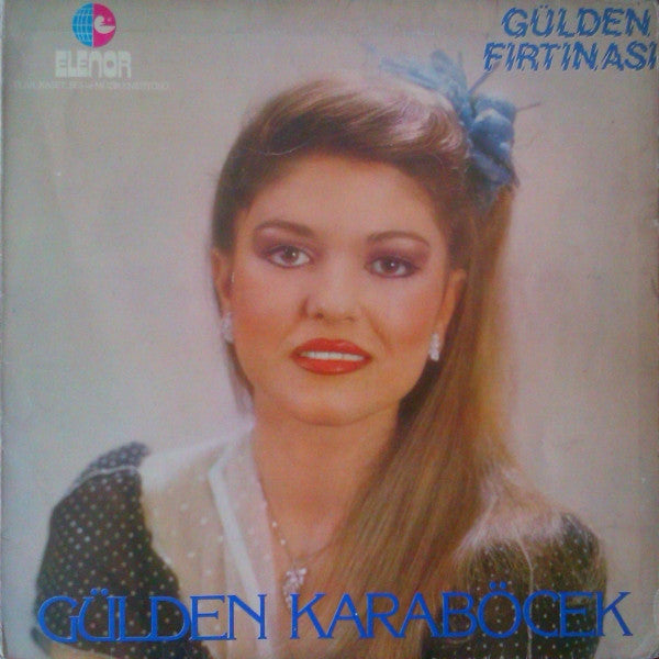 Gülden Karaböcek : Gülden Fırtınası (LP, Album)