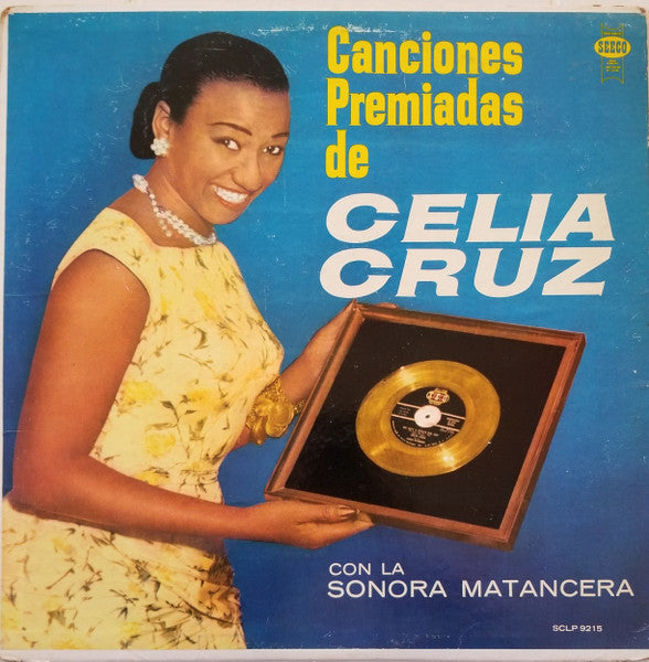 Celia Cruz Con La Sonora Matancera - Canciones Premiadas De Celia Cruz Con La Sonora Matancera (LP, Comp, Mono)