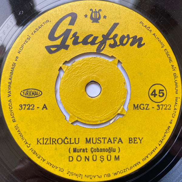 Dönüşüm : Kiziroğlu Mustafa Bey / Havada Bulut Yok (7")