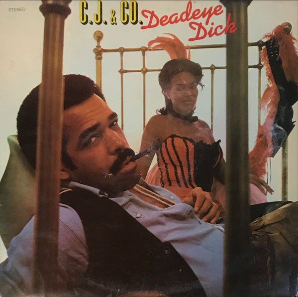 C.J. & Co : Deadeye Dick (LP, Album)