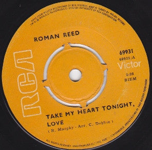 Roman Reed : Take My Heart Tonight, Love / Lady Of Spain (7", Single)