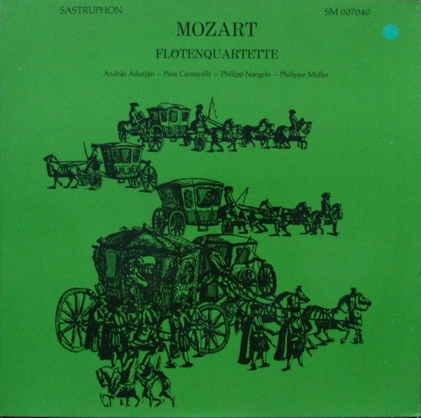 Mozart* / András Adorján, Pina Carmirelli, Philipp Naegele, Philippe Muller : 4 Flötenquartette (LP)