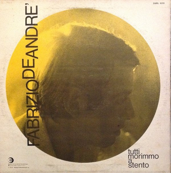 Fabrizio De Andre'* : Tutti Morimmo A Stento  (LP, Album, RE)