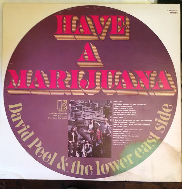 David Peel & The Lower East Side : Have A Marijuana (LP, Album, RP)