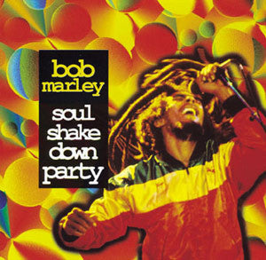 Bob Marley : Soul Shake Down Party (CD, Comp)