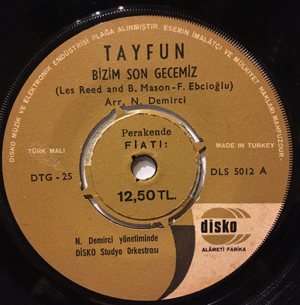 Tayfun Karatekin : Bizim Son Gecemiz / Kim Silecek Bu Yaşları (7", Single)