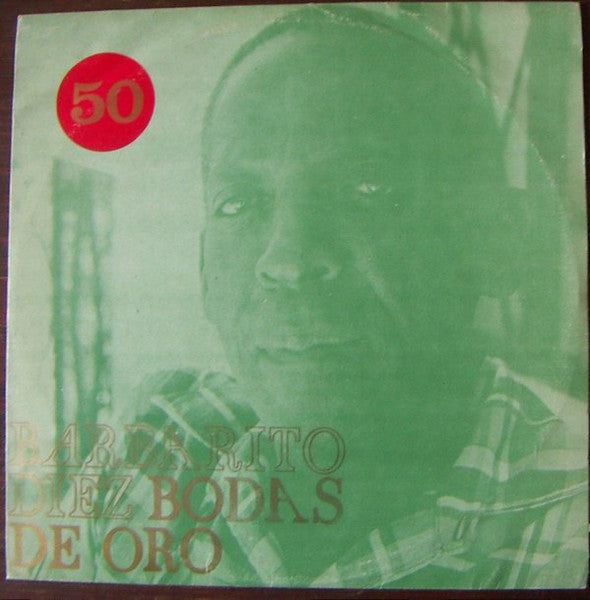 Barbarito Diez : Bodas De Oro (LP, Album)