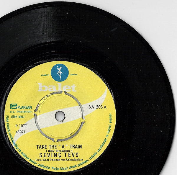 Sevinç Tevs : Take The "A" Train / Oklahoma Blues (7", Single, Promo)