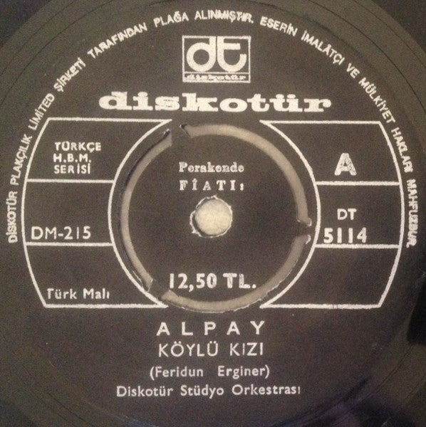 Alpay : Köylü Kızı / Kalenin Bayır Düzü (7", Single)
