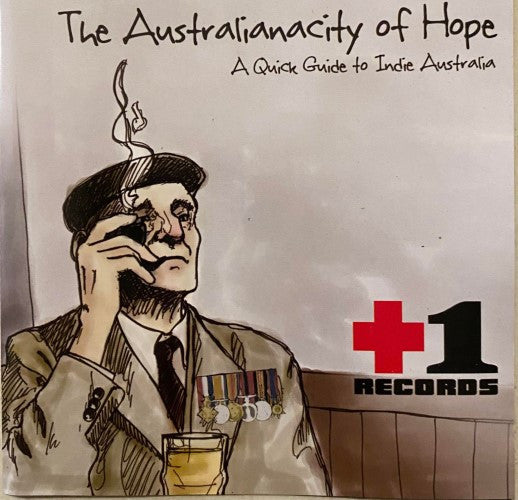 Various : The Australianacity Of Hope (A Quick Guide To Indie Australia) (CD, Comp, Promo)