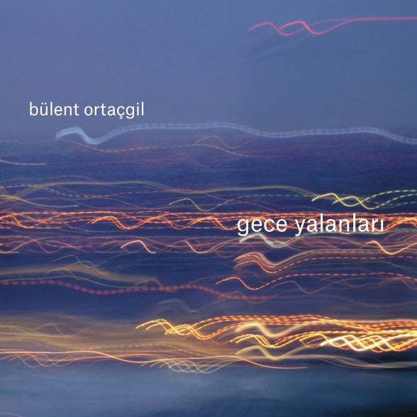 Bülent Ortaçgil - Gece Yalanları (LP, Album)