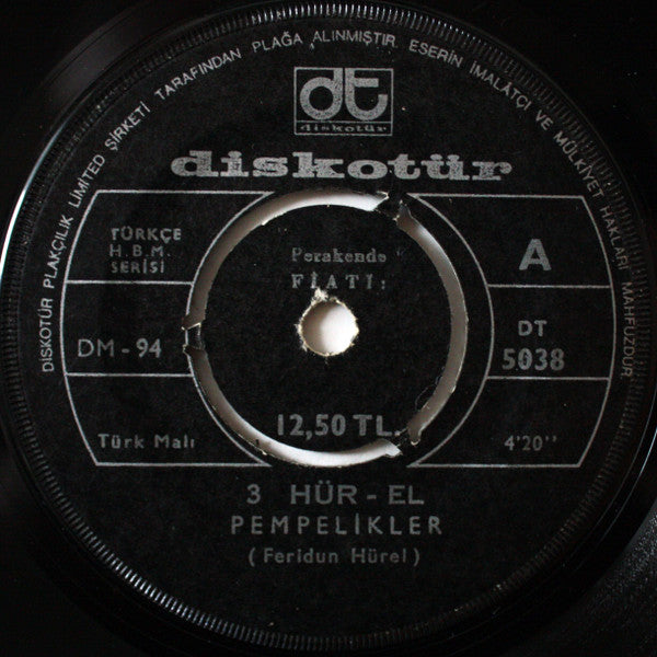 3 Hür-El : Pembelikler / Ağıt  (7", Single)