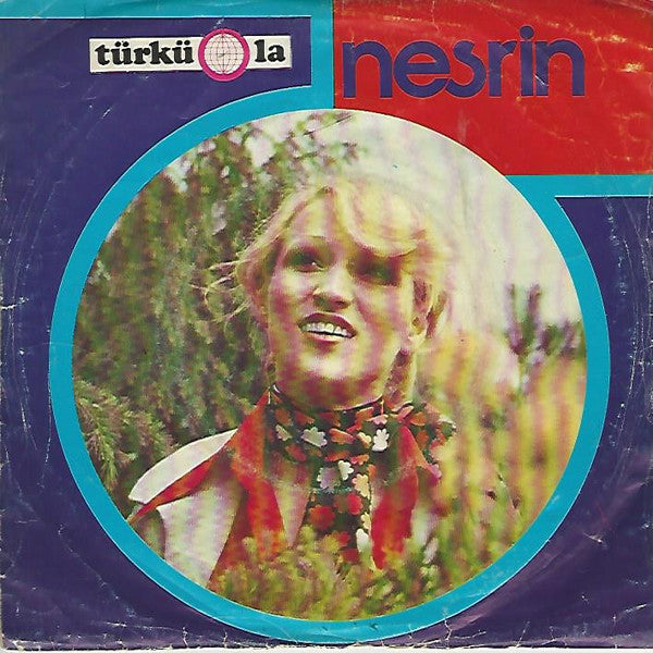 Nesrin : Adam Mı Oldun / Bir Kaşı Kara (7")