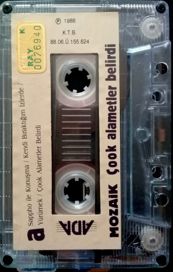 Mozaik (6) : Çook Alametler Belirdi (Cass, Album)