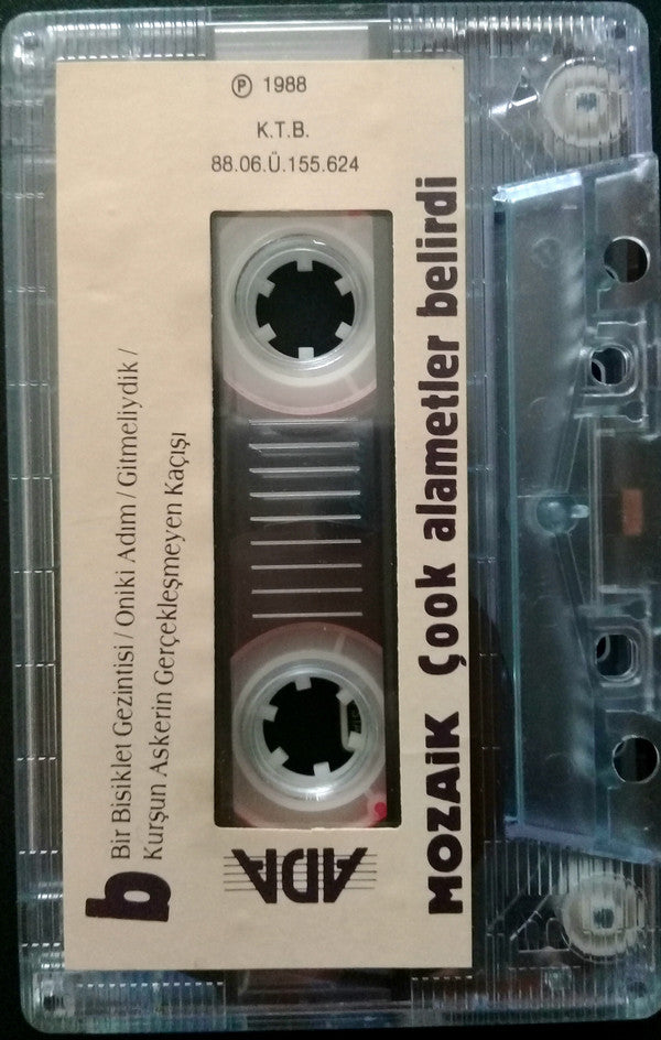Mozaik (6) : Çook Alametler Belirdi (Cass, Album)