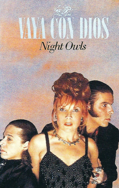 Vaya Con Dios : Night Owls (Cass, Album)
