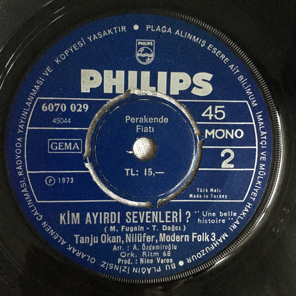 Tanju Okan, Nilüfer, Modern Folk 3* : Arkadaş Dur Bekle / Kim Ayırdı Sevenleri (7", Single, Mono)