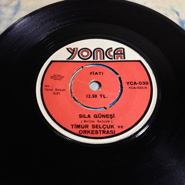 Timur Selçuk Orkestrası : Sıla Güneşi / Ben Gamlı Hazan (7", Single)
