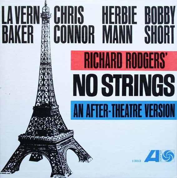 LaVern Baker / Chris Connor / Herbie Mann / Bobby Short : Richard Rodgers' No Strings. An After-Theatre Version (LP, Album, Mono)