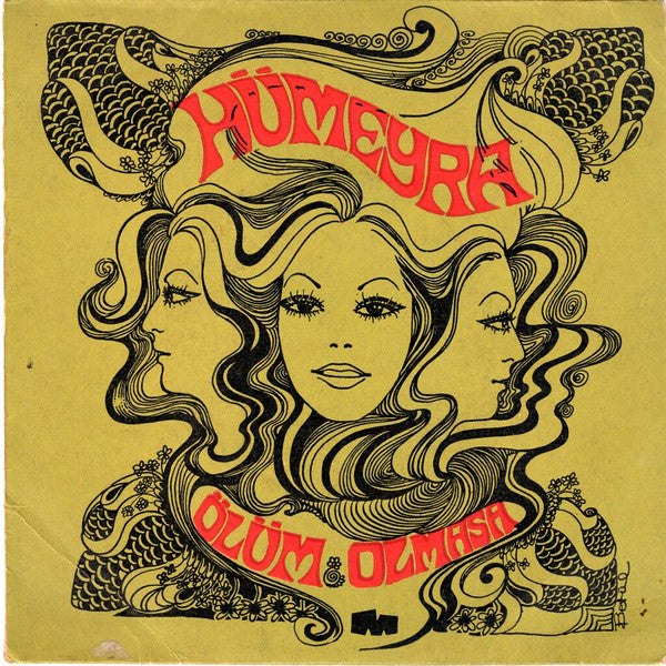 Hümeyra : Ölüm / Olmasa (Güzelliğin On Para Etmez) (7", Single)