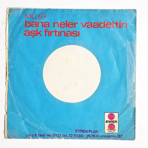 Gönül Akkor : Bana Neler Vadettin / Aşk Fırtınası  (7", Single)