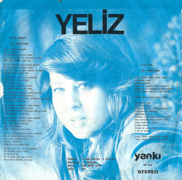 Yeliz : Bu Ne Dünya (7")