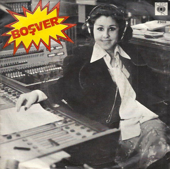 Nilüfer : Boşver / Boşverdim (7", Single)