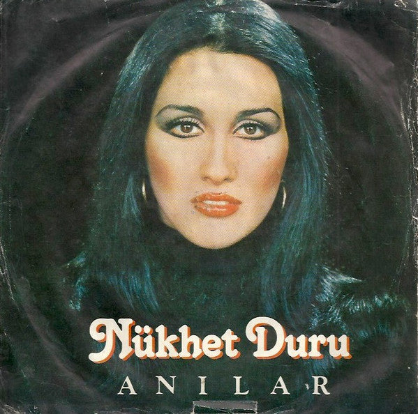 Nükhet Duru : Anılar / Güneş  (7")
