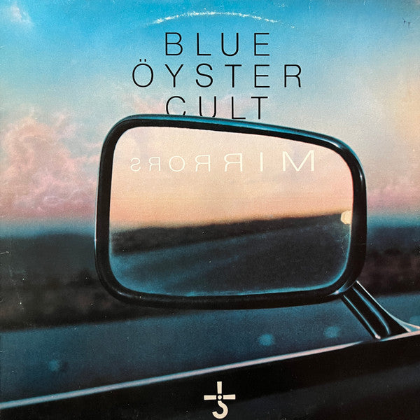 Blue Öyster Cult : Mirrors (LP, Album)