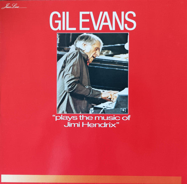 The Gil Evans Orchestra* : Plays The Music Of Jimi Hendrix (LP, Album, RE)
