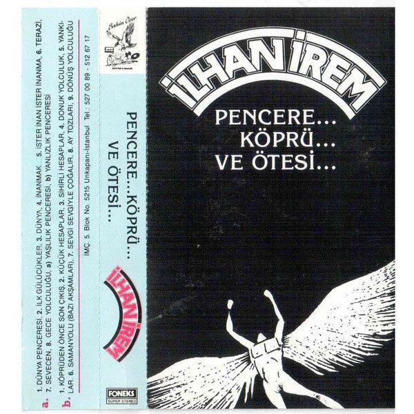 İlhan İrem : Pencere... Köprü... Ve Ötesi... (Cass, Comp)