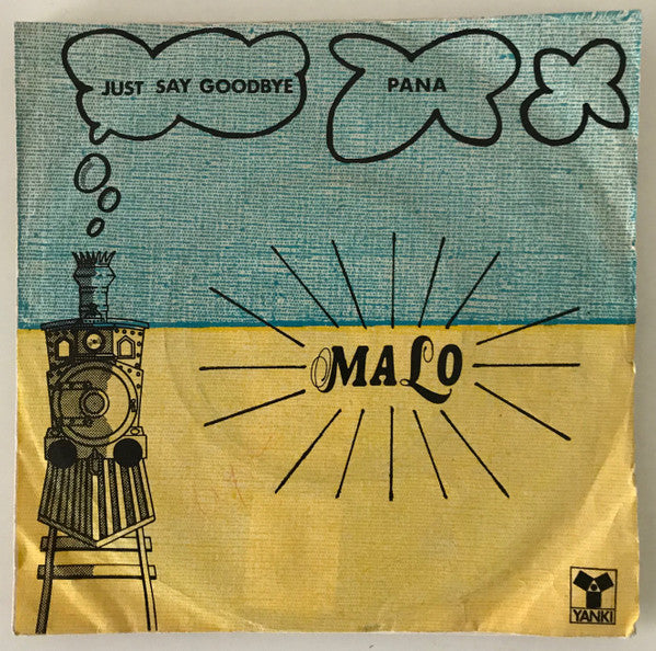 Malo (2) - Just Say Goodbye / Pana (7", Single)