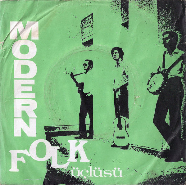 Modern Folk Üçlüsü :  Ali Paşa Ağıtı / Deriko (7", Single)