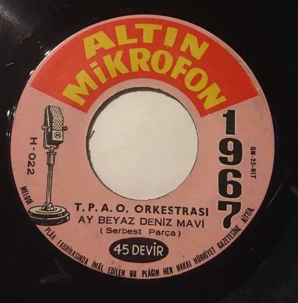 T.P.A.O. Batman Orkestrası : Kara Toprak / Ay Beyaz Deniz Mavi (7", Single, Mono)