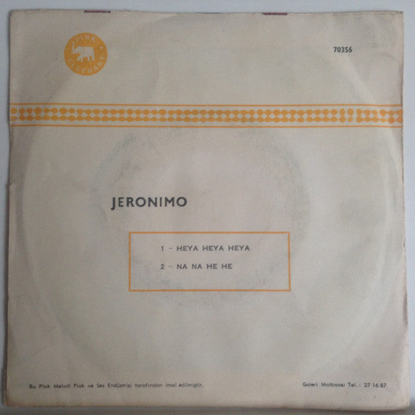 Jeronimo (2) : Heya Heya Heya (7", Single)