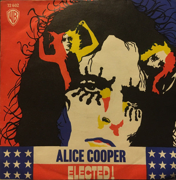 Alice Cooper : Elected! (7", Single)