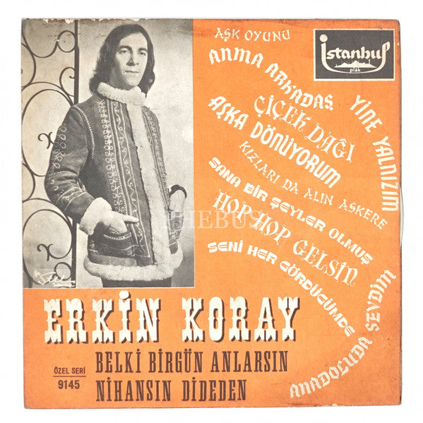 Erkin Koray, Yeraltı Dörtlüsü : Belki Bir Gün Anlarsın / Nihansın Dideden (7", Single)