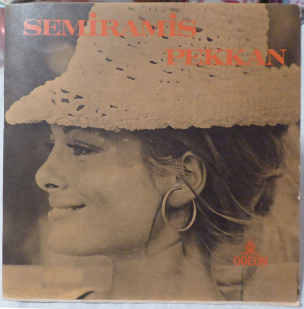 Semiramis Pekkan : Eskisi Gibi Değilim / Dert Ortağım (7", Single)